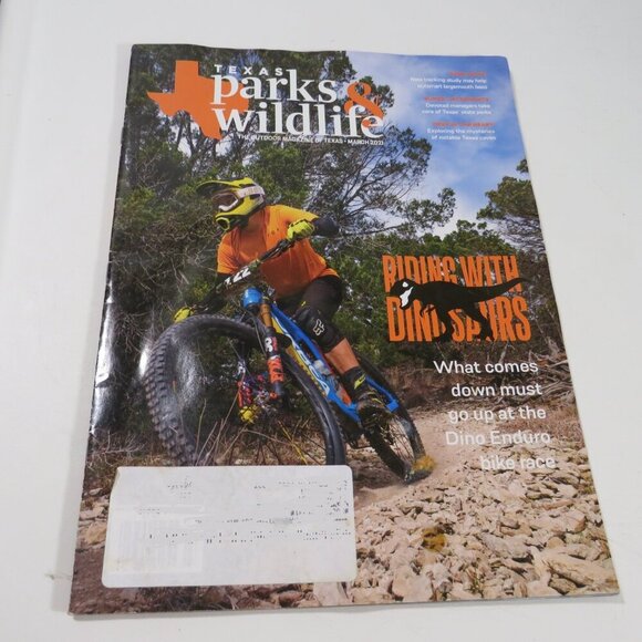 Texas Parks & Wildlife Other - Texas Parks & Wildlife MARCH 2021 magazine (Fishing, Caves, Mounting Biking)